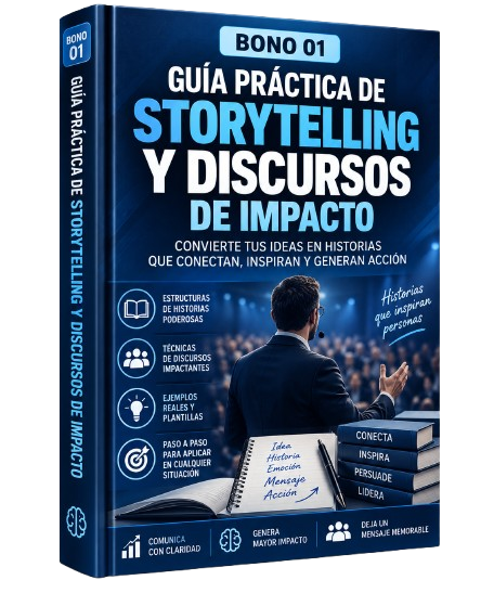 Bono 01 - Guía Práctica de Storytelling y Discursos de Impacto